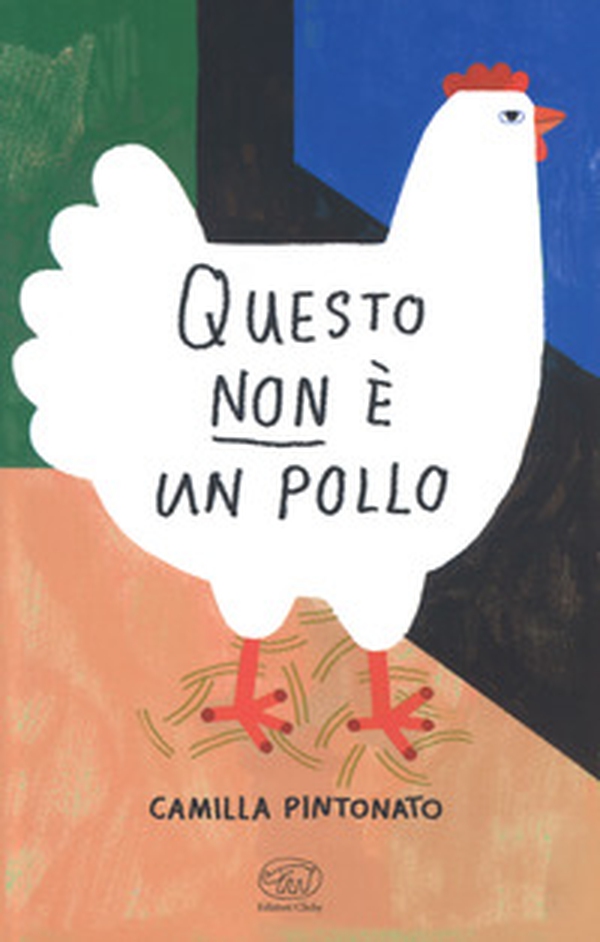 Questo non è un pollo - Librerie.coop Questo non è un pollo - Librerie.coop
