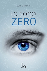 Io sono Zero - Librerie.coop Io sono Zero - Librerie.coop