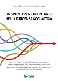 Trenta spunti per orientarsi nella dirigenza scolastica - Librerie.coop