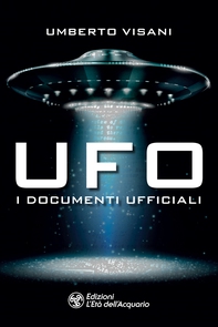 Ufo. I documenti ufficiali - Librerie.coop Ufo. I documenti ufficiali - Librerie.coop