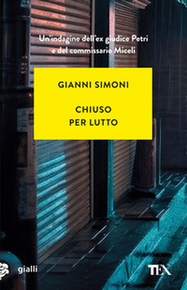 Chiuso per lutto. Un caso di Petri e Miceli - Librerie.coop Chiuso per lutto. Un caso di Petri e Miceli - Librerie.coop