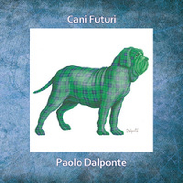 Cani futuri - Librerie.coop Cani futuri - Librerie.coop