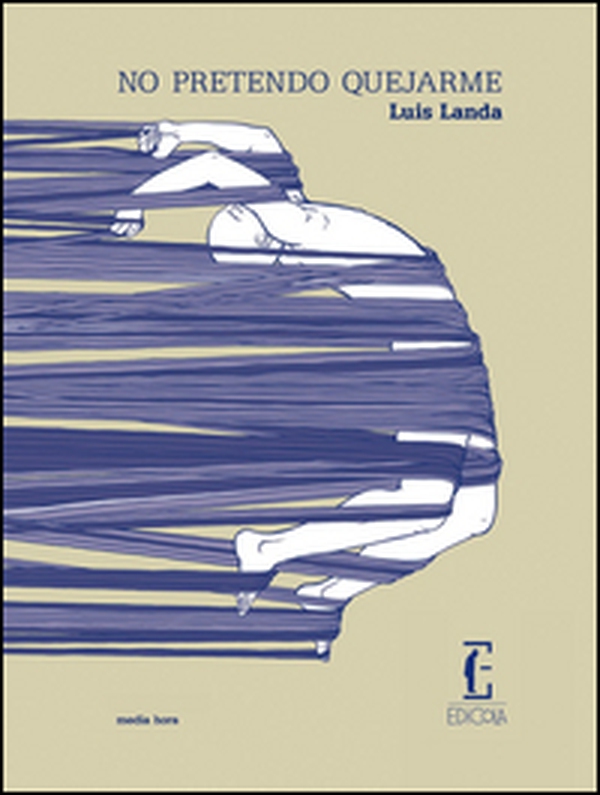 No pretendo quejarme - Librerie.coop No pretendo quejarme - Librerie.coop