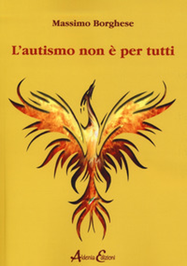 L'autismo non è per tutti - Librerie.coop L'autismo non è per tutti - Librerie.coop