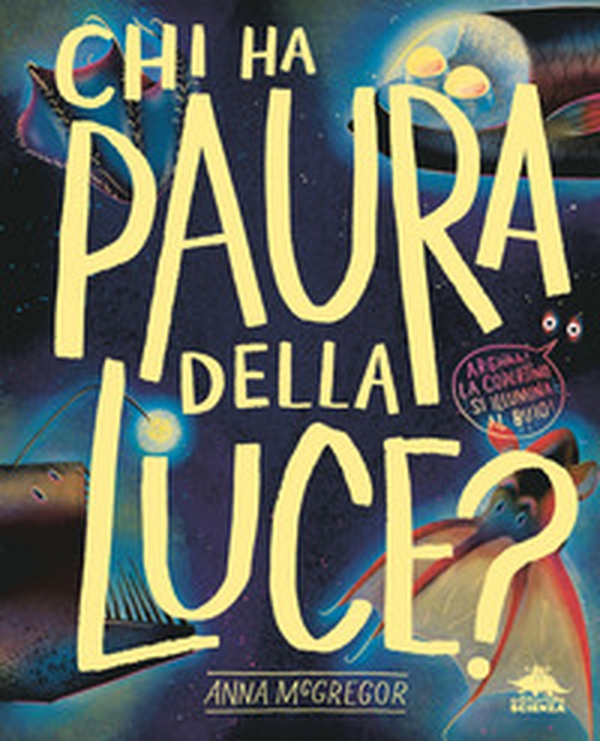 Chi ha paura della luce? - Librerie.coop Chi ha paura della luce? - Librerie.coop