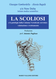 La scoliosi e le patologie della colonna vertebrale correlate: valutazione e trattamento - Librerie.coop
