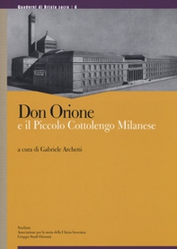 Don Orione e il piccolo cottolengo milanese - Librerie.coop