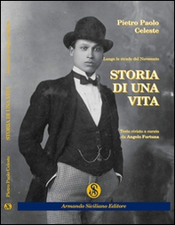 Storia di una vita. Lungo le strade del Novecento - Librerie.coop Storia di una vita. Lungo le strade del Novecento - Librerie.coop