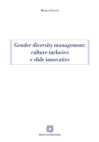 Gender diversity management: culture inclusive e sfide innovative - Librerie.coop