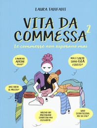 Le commesse non riposano mai. Vita da commessa - Librerie.coop Le commesse non riposano mai. Vita da commessa - Librerie.coop