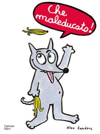 Che maleducato! - Librerie.coop