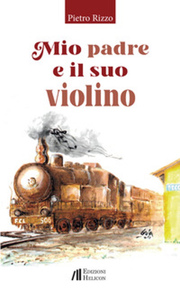 Mio padre e il suo violino - Librerie.coop Mio padre e il suo violino - Librerie.coop