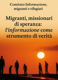 Migranti, missionari di speranza - Librerie.coop
