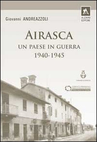 Airasca un paese in guerra - Librerie.coop