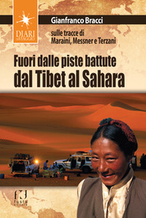 Fuori dalle piste battute. Viaggi magici fra il Sahara, il Tibet e la Toscana - Librerie.coop Fuori dalle piste battute. Viaggi magici fra il Sahara, il Tibet e la Toscana - Librerie.coop