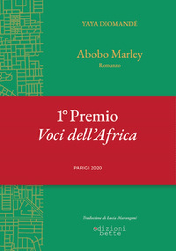 Abobo Marley - Librerie.coop Abobo Marley - Librerie.coop