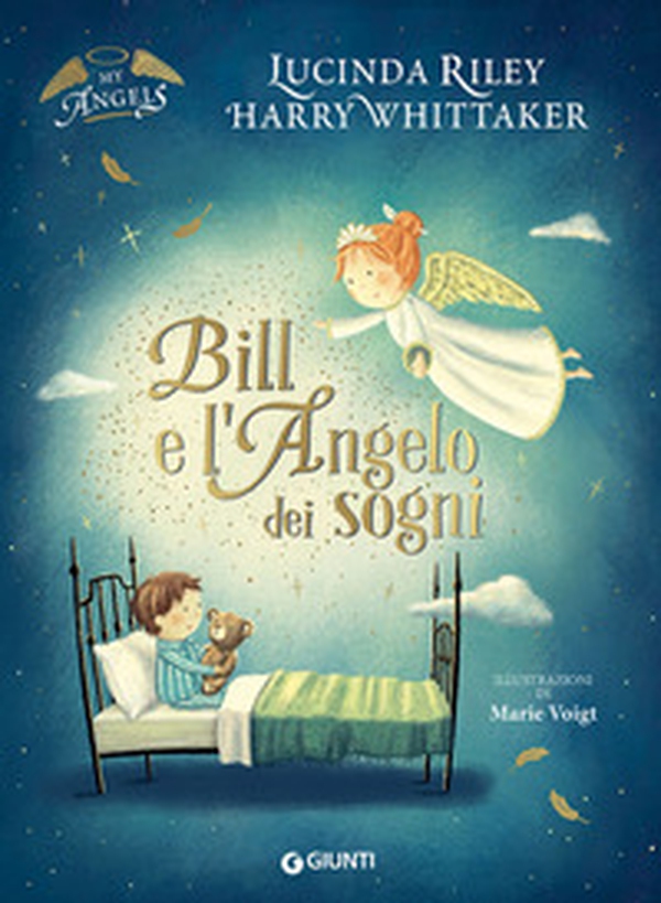 Bill e l'angelo dei sogni. My angels - Librerie.coop Bill e l'angelo dei sogni. My angels - Librerie.coop