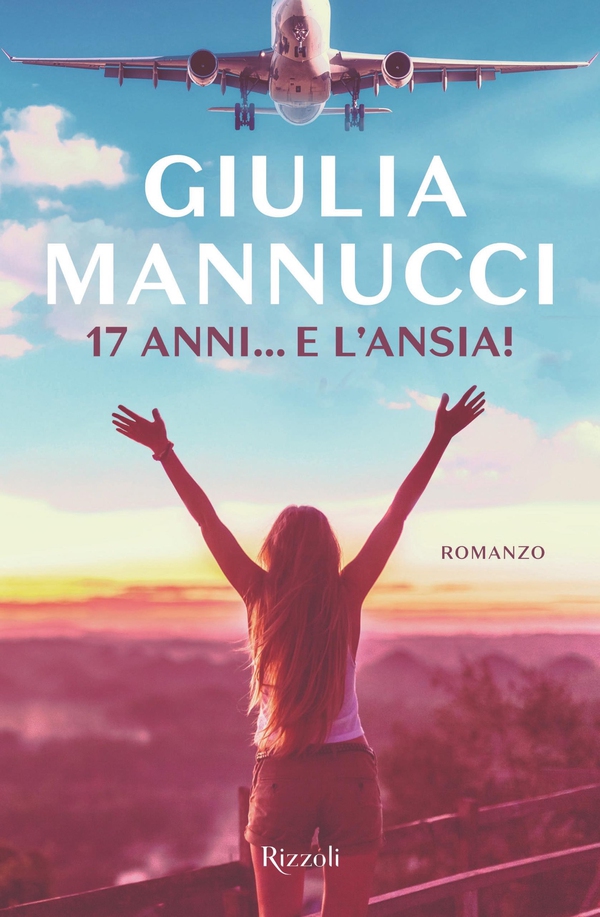 17 anni... e l'ansia - Librerie.coop 17 anni... e l'ansia - Librerie.coop