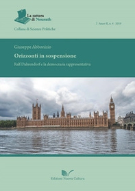 Orizzonti in sospensione. Ralf Dahrendorf e la democrazia rappresentativa - Librerie.coop Orizzonti in sospensione. Ralf Dahrendorf e la democrazia rappresentativa - Librerie.coop