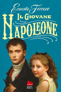 Il giovane Napoleone - Librerie.coop