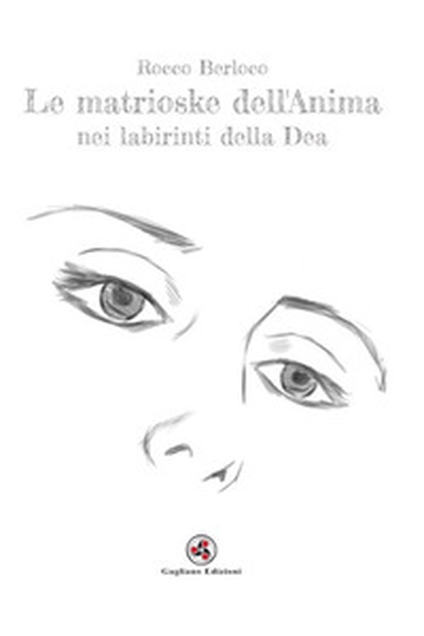 Le matrioske dell'anima nei labirinti della dea - Librerie.coop Le matrioske dell'anima nei labirinti della dea - Librerie.coop