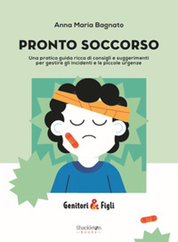 Pronto soccorso. Una pratica guida ricca di consigli e suggerimenti per gestire gli incidenti e le piccole urgenze - Librerie.coop Pronto soccorso. Una pratica guida ricca di consigli e suggerimenti per gestire gli incidenti e le piccole urgenze - Librerie.coop