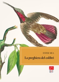 La preghiera del colibrì - Librerie.coop