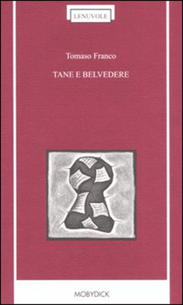 Tane e Belvedere - Librerie.coop Tane e Belvedere - Librerie.coop