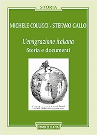 L'emigrazione italiana. Storia e documenti - Librerie.coop