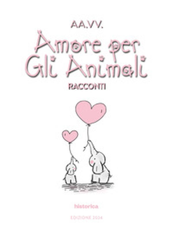 Racconti amore per gli animali 2024 - Librerie.coop Racconti amore per gli animali 2024 - Librerie.coop