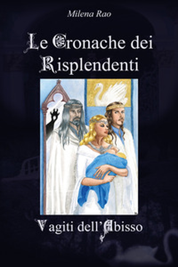 Vagiti dell'abisso. Le cronache dei risplendenti - Librerie.coop Vagiti dell'abisso. Le cronache dei risplendenti - Librerie.coop