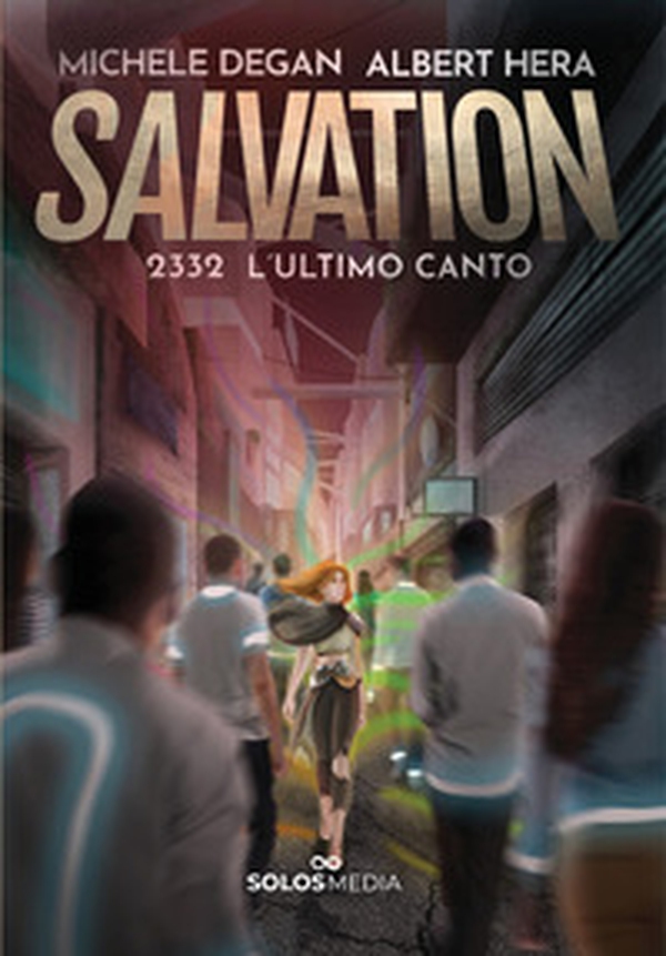 Salvation. 2332. L'ultimo canto - Librerie.coop