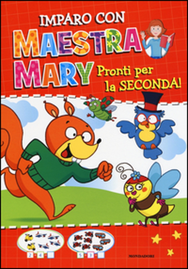 Pronti per la seconda. Imparo con Maestra Mary - Librerie.coop Pronti per la seconda. Imparo con Maestra Mary - Librerie.coop