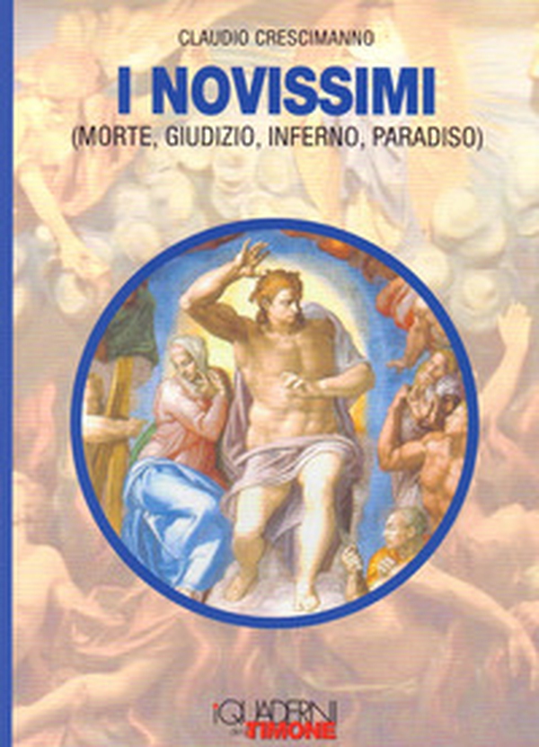 I novissimi. Morte, giudizio, inferno, paradiso - Librerie.coop I novissimi. Morte, giudizio, inferno, paradiso - Librerie.coop
