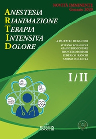 ARTID. Anestesia, Rianimazione, Terapia Intensiva, Dolore - Librerie.coop