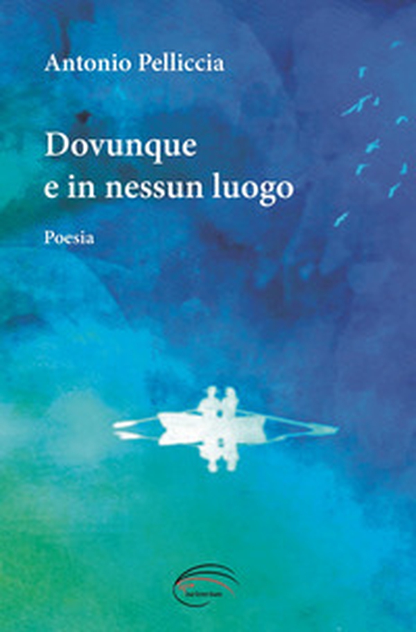 Dovunque e in nessun luogo - Librerie.coop Dovunque e in nessun luogo - Librerie.coop