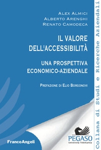 Il valore dell'accessibilità. Una prospettiva economico-aziendale - Librerie.coop
