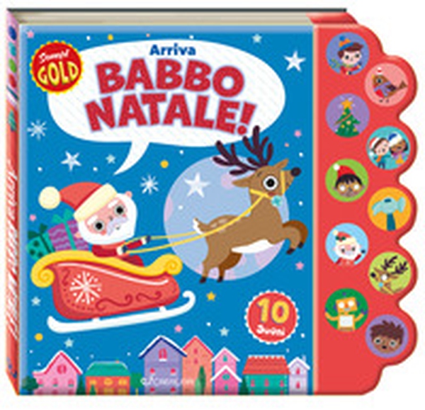 Arriva Babbo Natale. Sonori Gold - Librerie.coop