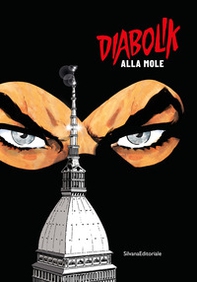 Diabolik alla Mole - Librerie.coop