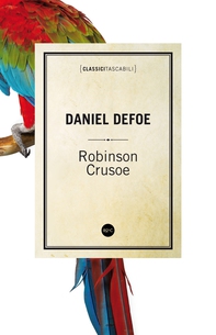 Robinson Crusoe - Librerie.coop Robinson Crusoe - Librerie.coop