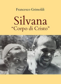 Silvana. «Corpo di Cristo» - Librerie.coop