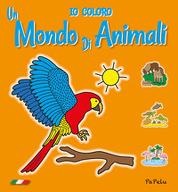 Un mondo di animali 2.0 - Librerie.coop Un mondo di animali 2.0 - Librerie.coop