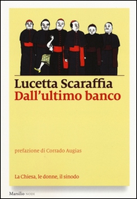 Dall'ultimo banco. La Chiesa, le donne, il sinodo - Librerie.coop Dall'ultimo banco. La Chiesa, le donne, il sinodo - Librerie.coop