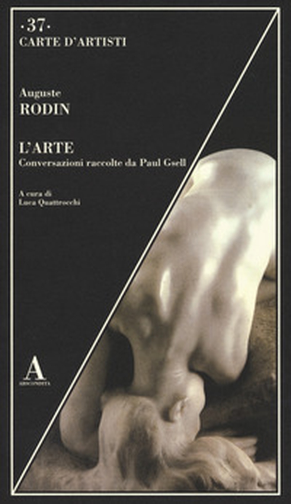 L'arte. Conversazioni raccolte da Paul Gsell - Librerie.coop L'arte. Conversazioni raccolte da Paul Gsell - Librerie.coop