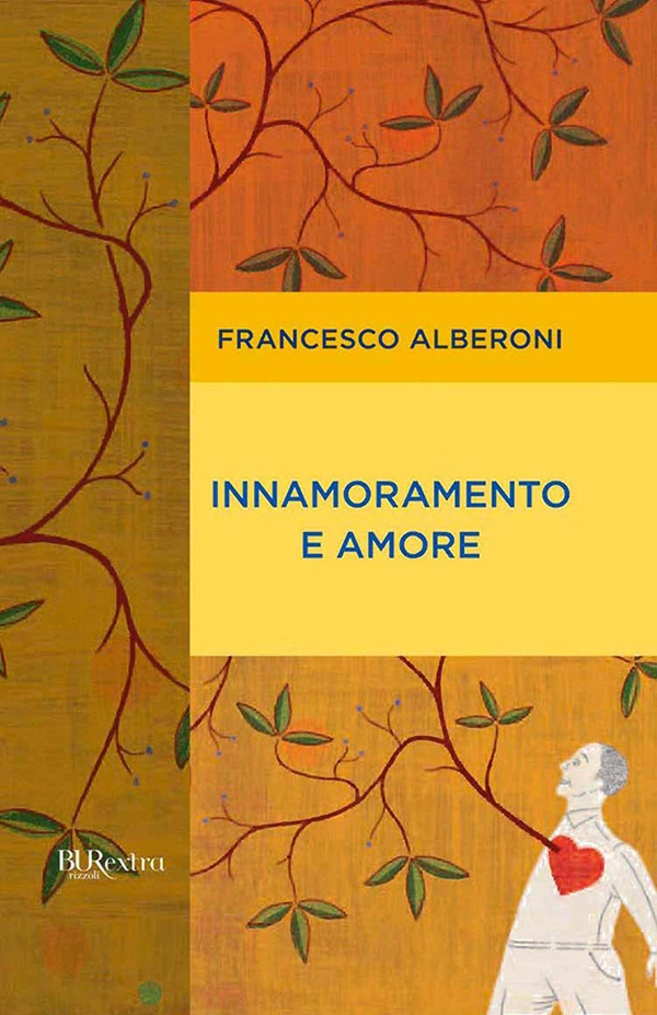 Innamoramento e amore - Librerie.coop Innamoramento e amore - Librerie.coop