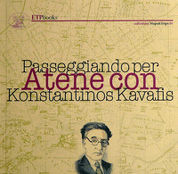 Passeggiando per Atene con Kavafis. Con carta - Librerie.coop Passeggiando per Atene con Kavafis. Con carta - Librerie.coop