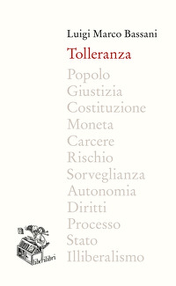 Tolleranza - Librerie.coop Tolleranza - Librerie.coop