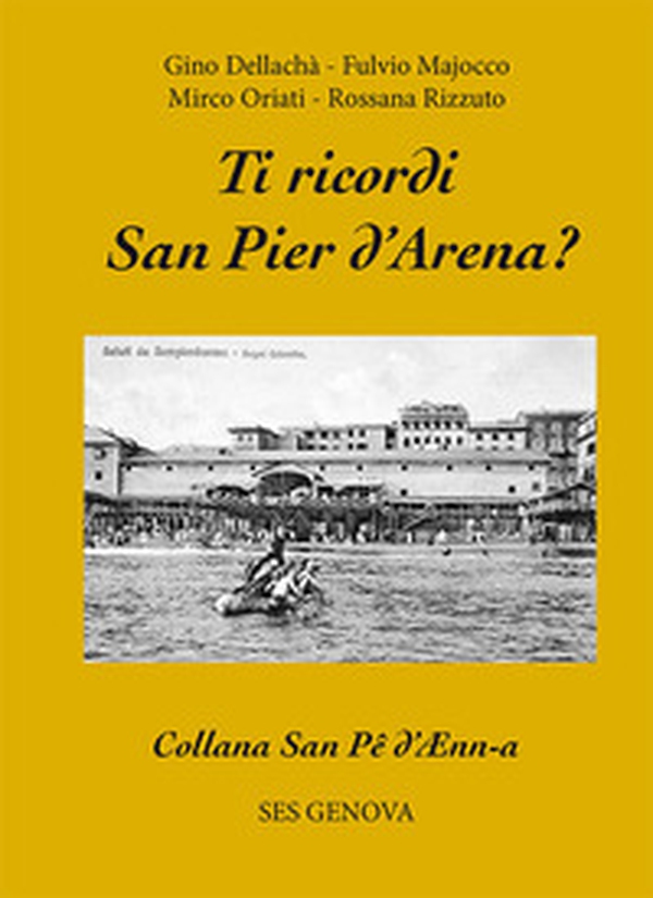 Ti ricordi San Pier d'Arena? - Librerie.coop