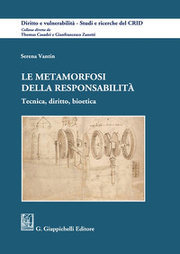 Le metamorfosi della responsabilità. Tecnica, diritto, bioetica - Librerie.coop Le metamorfosi della responsabilità. Tecnica, diritto, bioetica - Librerie.coop