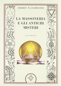 La massoneria e gli antichi misteri - Librerie.coop
